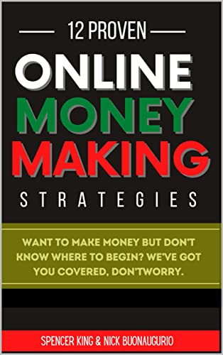 Discover the Online Money-Making Strategies That Work